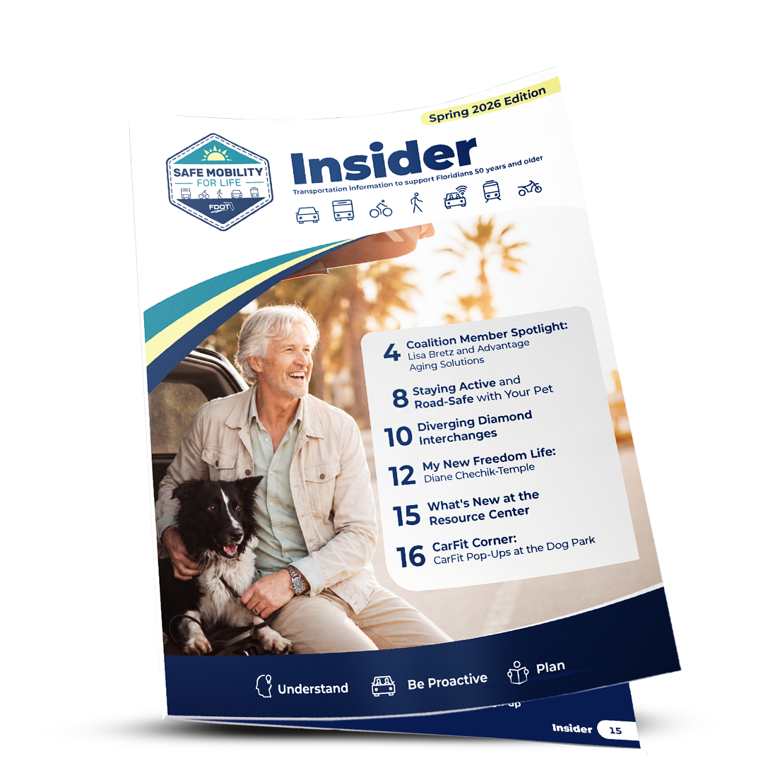An image that depicts the next issue of The Insider that is coming soon. The cover depicts an older woman fastening her dog's seatbelt along with the table of contents for the articles included. Article titles shown are: Coalition Member Spotlight; Staying Active and Road-Safe with Your Pet, Diverging Diamond Interchanges, New Freedom Life; What's New in the Resource Center; CarFit Coner: CarFit Pop-Ups at the Dog Park.
