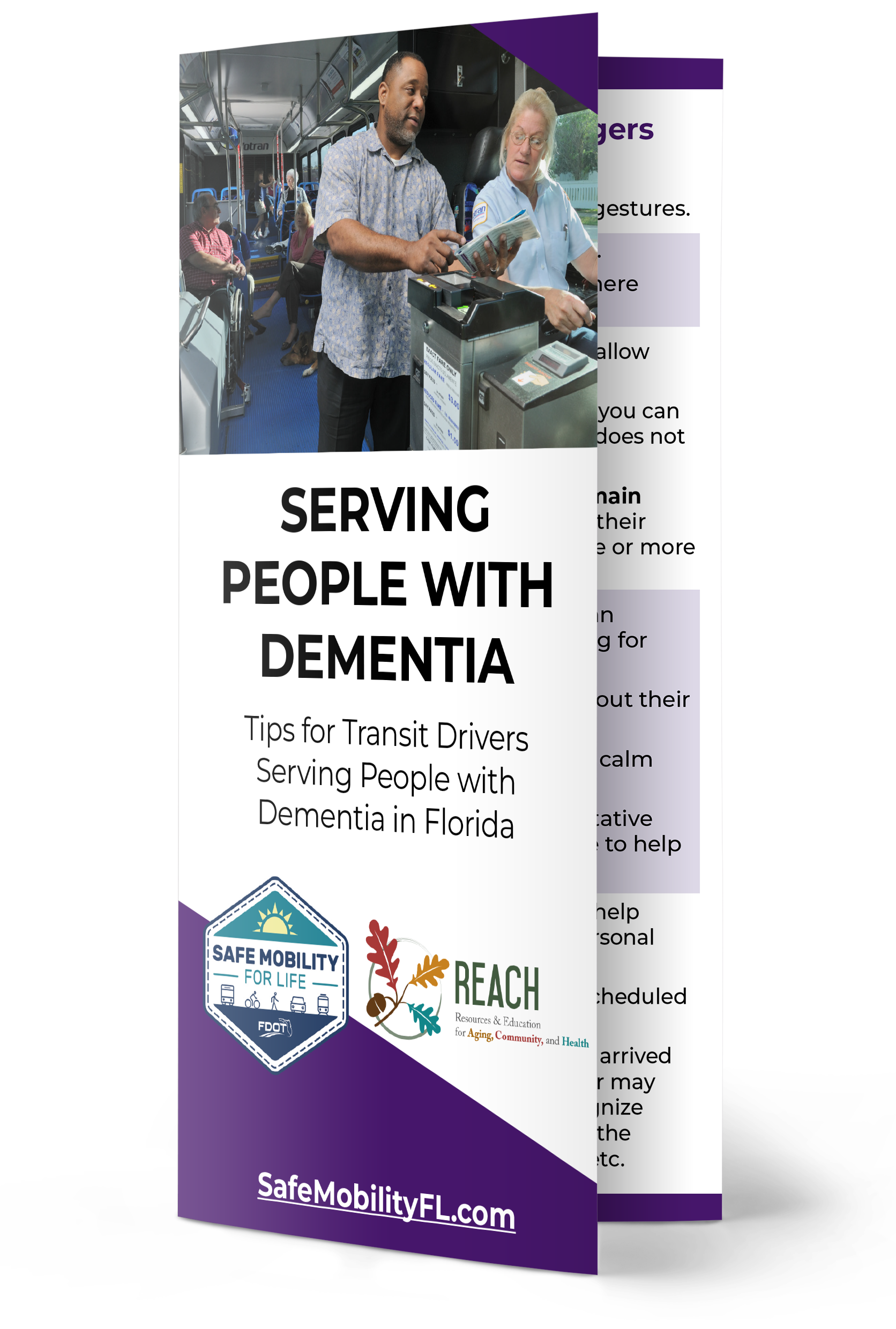 This brochure provides tips for transit drivers on how to identify persons living with dementia and support these passengers with transit services.